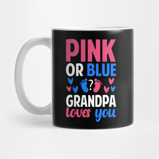 Pink or blue Grandpa loves you by Tesszero